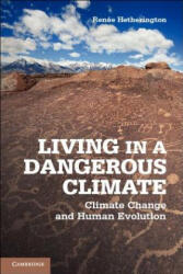Living in a Dangerous Climate - Renee Hetherington (2012)