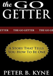 Go-Getter - Peter B. Kyne (ISBN: 9781607961338)