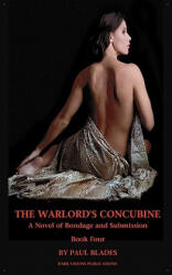 Warlord's Concubine- Book Four - Paul Blades (ISBN: 9780984567874)