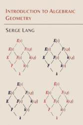 Introduction to Algebraic Geometry - Serge Lang (ISBN: 9781614276272)