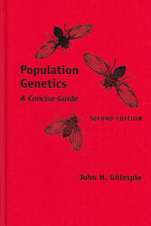 Population Genetics - John H. Gillespie (ISBN: 9780801880087)