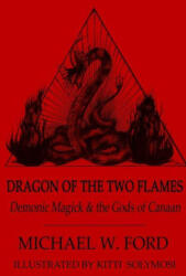 Dragon of the Two Flames - Michael Ford (ISBN: 9781105710346)