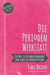Perioden-Werkstatt - Lara Briden (ISBN: 9780648352419)