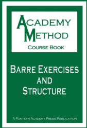 Barre Exercises and Structure - Ken Ludden (ISBN: 9781300731733)