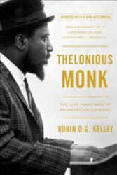 Thelonious Monk - Robin D G Kelley (2011)