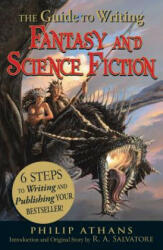 Guide to Writing Fantasy and Science Fiction - Philip Athans (2007)