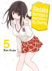 Medaka Kuroiwa Is Impervious To My Charms 5 (ISBN: 9781647293352)