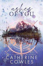 Ashes of You - Catherine Cowles (ISBN: 9781951936549)