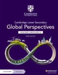 Cambridge Lower Secondary Global Perspectives Teacher's Resource 8 with Digital Access - Keely Laycock (ISBN: 9781009316064)