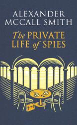 The Private Life of Spies (ISBN: 9781408718377)