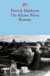Die Kleine Bijou - Patrick Modiano, Peter Handke (2013)