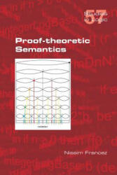 Proof-theoretic Semantics - Francez, Dr Nissim (ISBN: 9781848901834)