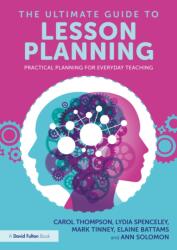 The Ultimate Guide to Lesson Planning (ISBN: 9781032473895)