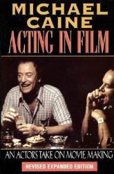 Acting in Film - Michael Caine (2002)