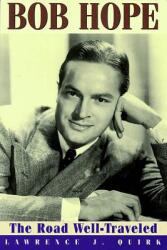 Bob Hope: The Road Well-Traveled (2011)