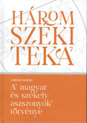 A magyar és székely asszonyok törvénye (ISBN: 9786069716687)
