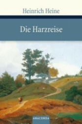 Die Harzreise - Heinrich Heine (2010)