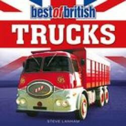 Best of British Trucks - STEVE LANHAM (2021)