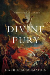 Divine Fury - Darrin M. McMahon (2013)