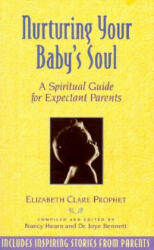 Nurturing Your Babys Soul - Elizabeth Clare Prophet (1998)