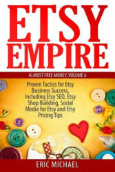 Etsy Empire - Eric Michael (2014)