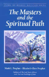 Masters and the Spiritual Path - Elizabeth Clare Prophet (2001)