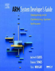 ARM System Developer's Guide - Andrew Sloss, Dominic Symes, Chris Wright (2004)