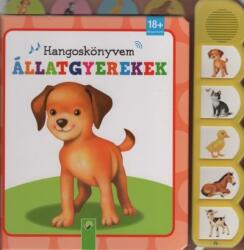 Állatgyerekek - Hangoskönyvem 18 hónapos kortól (ISBN: 9783849942632)