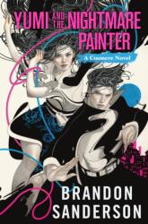Yumi and the Nightmare Painter - SANDERSON BRANDON (ISBN: 9781250899705)