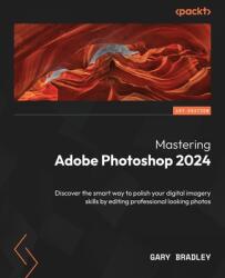 Mastering Adobe Photoshop 2024 (ISBN: 9781838822019)