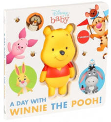 Disney Baby: A Day with Winnie the Pooh! - Fischer, Maggie (ISBN: 9780794447724)