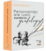 Personalitati ale lumii si profilul lor grafologic. Volumul 6 - Radu Constantin (ISBN: 9786062617684)