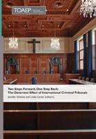 Two Steps Forward One Step Back: The Deterrent Effect of International Criminal Tribunals (ISBN: 9788283481860)