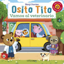 Osito Tito. Vamos al veterinario - BENJI DAVIES (2022)