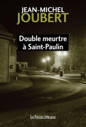 Double meurtre à Saint-Paulin - Joubert (2023)
