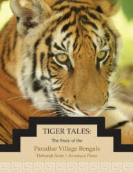 Tiger Tales - Deborah Scott (2016)