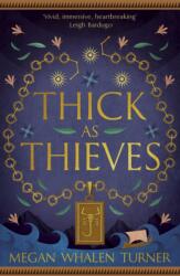 Thick as Thieves (ISBN: 9781529387797)