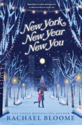 New York, New Year, New You - Rachael Bloome (ISBN: 9781951799984)