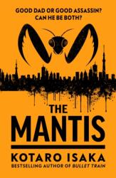 The Mantis - Kotaro Isaka (ISBN: 9781529920666)