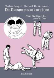 Die Grundtechniken des Judo (ISBN: 9783957840394)