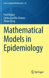 Mathematical Models in Epidemiology - Fred Brauer, Carlos Castillo-Chavez, Zhilan Feng (ISBN: 9781493998265)