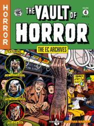 The EC Archives: The Vault of Horror Volume 4 - Al Feldstein, Johnny Craig (ISBN: 9781506736396)