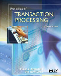 Principles of Transaction Processing - Philip A Bernstein (ISBN: 9781558606234)