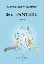 36 de Fantezii pentru Pian (ISBN: 6422374009719)