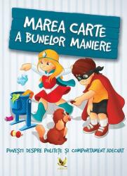 Marea carte a bunelor maniere (ISBN: 9789737149398)