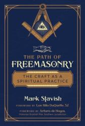 Path of Freemasonry - Lon Milo Duquette, Arturo de Hoyos (ISBN: 9781644113288)
