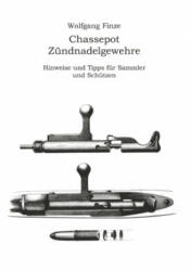 Chassepot-Zündnadelgewehre - Wolfgang Finze (2018)