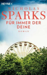 Für immer der Deine - Nicholas Sparks, Adelheid Zöfel (2020)