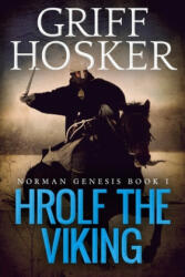 Hrolf the Viking - Griff Hosker (2017)