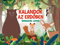 Kalandok az erdőben (ISBN: 9789634869399)